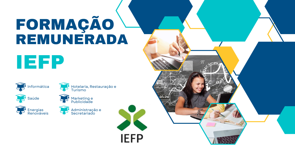 Tudo Sobre os Cursos Remunerados do IEFP: Formação Profissional com Benefícios Financeiros